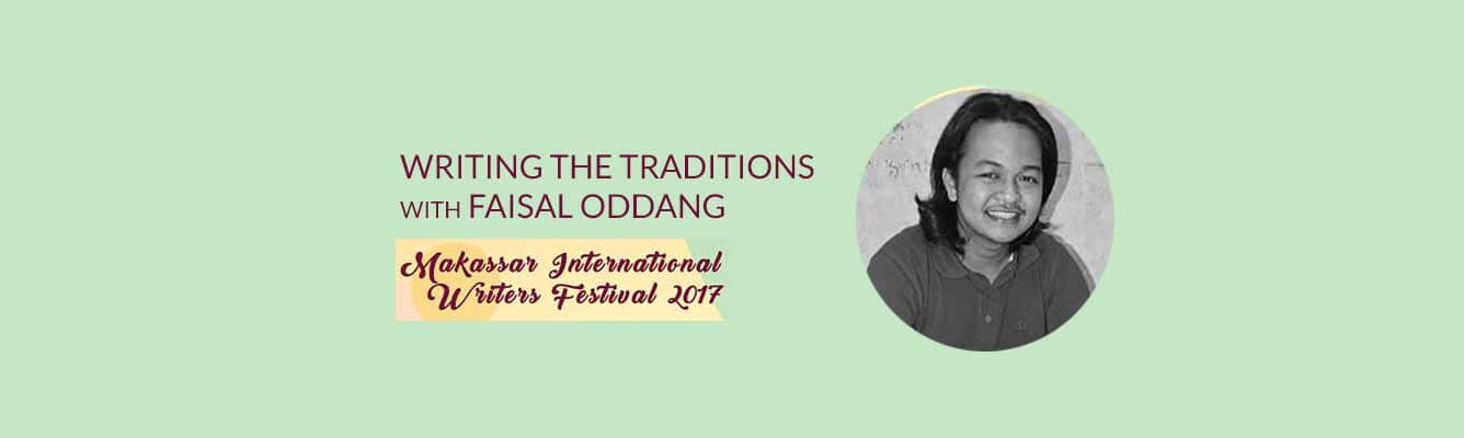 Faisal Oddang in writing the traditions