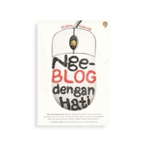 ngeblog dengan hati