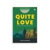 quite love