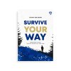 survive your way evan haydar