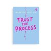 trust the process denyut detik