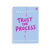trust the process