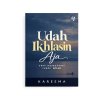 Udah ikhlasin aja