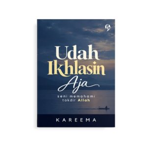 Udah ikhlasin aja
